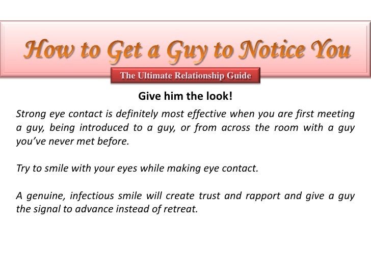 How To Get A Man To Notice You How To Get A Man To Notice You